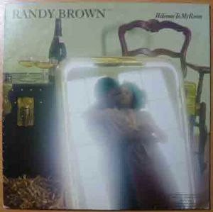 RANDY BROWN - Welcome to my room - LP