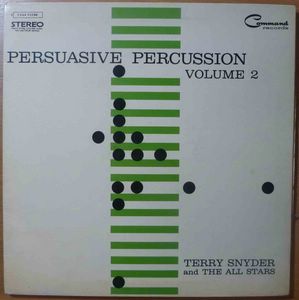 TERRY SNIDER AND THE ALL-STARS - Persuasive percussion Volume 2 - LP Gatefold
