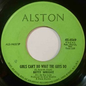 BETTY WRIGHT - Sweet lovin' dady / Girls can't do what the guys do - 7inch (SP)