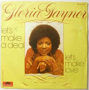 GLORIA GAYNOR - Let's make a deal / Let's make love - 45T (SP 2 titres)
