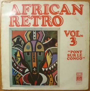 ORCHESTRE CERCUL JAZZ / ORCHESTRE BANTOUS DE LA CA - African retro Vol3 - Pont sur le Congo - LP