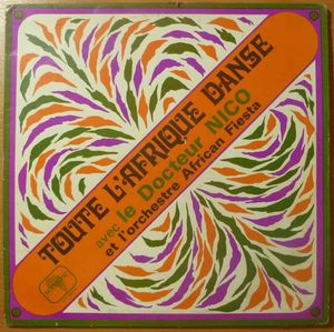 DOCTEUR NICO ET L'ORCHESTRE AFRICAN FIESTA - Toute l'Afrique danse - LP