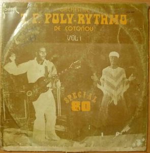ORCHESTRE TP POLY-RYTHMO DE COTONOU - Special 80 Volume 1 - LP