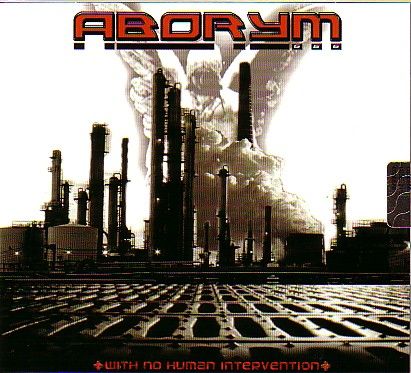 ABORYM With No Human Intervention