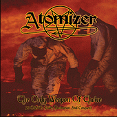 ATOMIZER - The Only Weapon Of Choice - CD