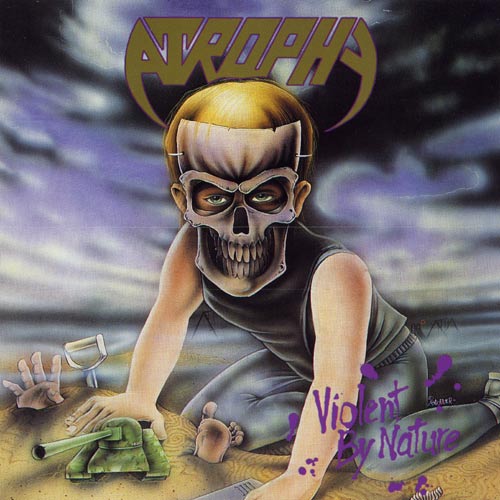 ATROPHY - Violent By Nature - CD