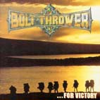 BOLT THROWER - ...For Victory - CD
