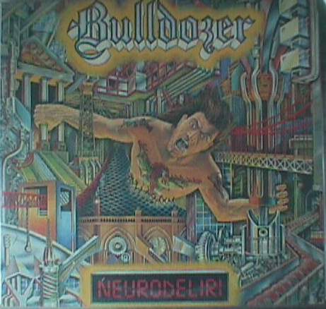 BULLDOZER - Neurodeliri - CD + bonus