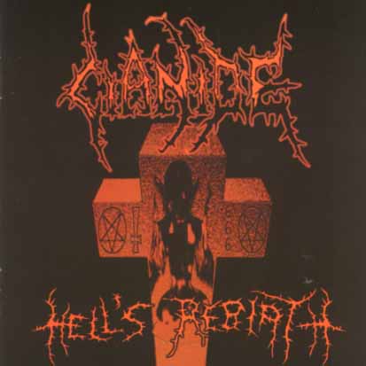 CIANIDE - Hell's Rebirth - CD + bonus