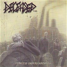 DECEASED - Fearless Undead Machines - CD x 2