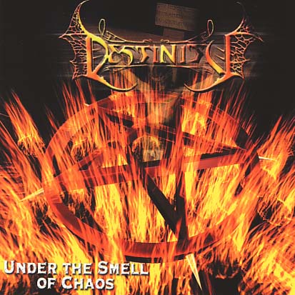 DESTINITY - Under The Smell Of Chaos - CD