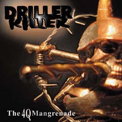 DRILLER KILLER - The 4Q Mangrenade - LP