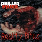DRILLER KILLER - Reality Bites - CD