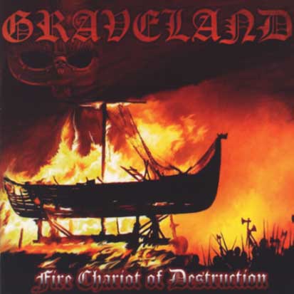GRAVELAND - Fire Chariot Of Destruction - CD