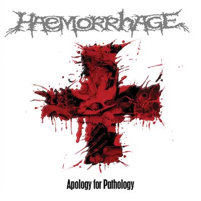 HAEMORRHAGE - Apology For Pathology - CD + bonus