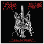 IMPIETY / ABHORRENCE - Two Barbarians - MCD