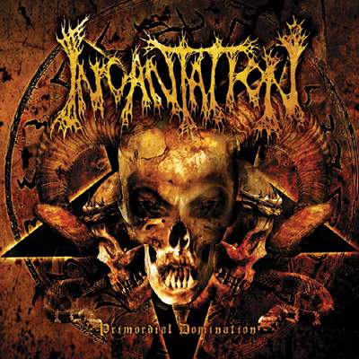 INCANTATION - Primordial Domination - LP