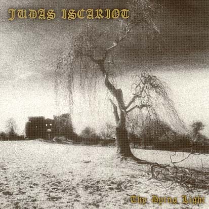 JUDAS ISCARIOT - Thy Dying Light - CD