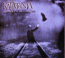 KATATONIA - Tonight's Decision - CD + extras