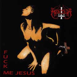 MARDUK - Fuck Me Jesus - MCD