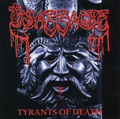 MASSACRE - Tyrants Of Death - CD