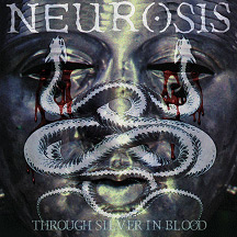 NEUROSIS - Through Silver In Blood - CD