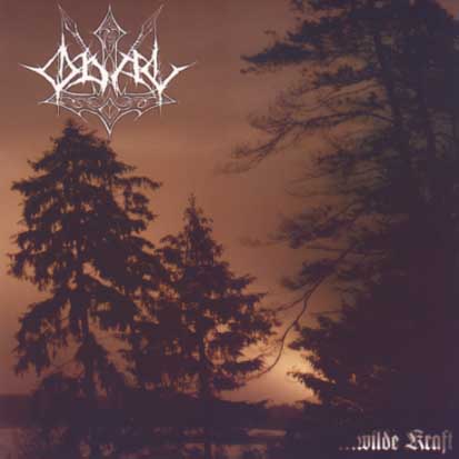 ODAL - Wilde Kraft - CD