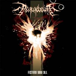 PSYCHOBOLIA - Fisting You All - CD