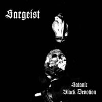 SARGEIST - Satanic Black Devotion - CD