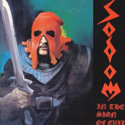 SODOM - In The Sign Of Evil + Obsessed Bu Cruelty - CD + bonus