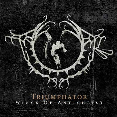 TRIUMPHATOR - Wings Of Antichrist - CD + bonus