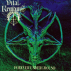 VITAL REMAINS - Forever Underground - CD