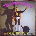 BLOWFLY - The weird world of - LP