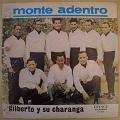 GILBERTO Y SU CHARANGA - Monte adentro - LP