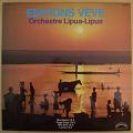 ORCHESTRE LIPUA LIPUA - Editions Veve - LP
