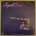 CHAPELL BAND - Love is in the Night - LP
