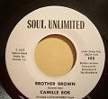 CAMILLE BOB - Brother brown - 7inch (SP)