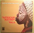 ORCHESTRE OK JAZZ - African retro Vol. 2 - LP