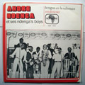 ANDRE NDENGA - Bengom ai bendoman / Soukoussa - 7inch (SP)