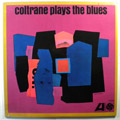 JOHN COLTRANE - Coltrane Play The Blues - LP