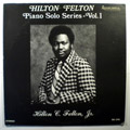 HILTON FELTON - Piano Solo Series Vol. 1 - LP