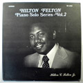HILTON FELTON - Piano Solo Series Vol. 2 - LP