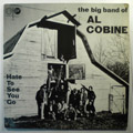 AL COBINE - Hate To See You Go - LP