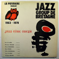 JAZZ GROUPE DE BRETAGNE - Jazz Cote Ouest - LP