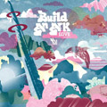 BUILD AN ARK - Love Part 1 - LP