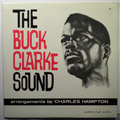 BUCK CLARKE - The Buck Clarke Sound - LP