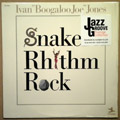 BOOGALOO JOE JONES - Snake Rhythm Rock - LP