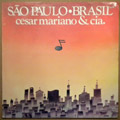 CESAR MARIANO & CIA - Sao Paulo. brasil - LP