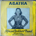 AFRICAN BROTHERS BAND INTERNATIONAL OF GHANA - Agatha - LP