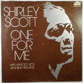 SHIRLEY SCOTT - One For Me - LP